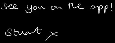 See you on the app! Stuart x